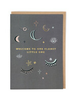 Welcome To Our Planet Little One