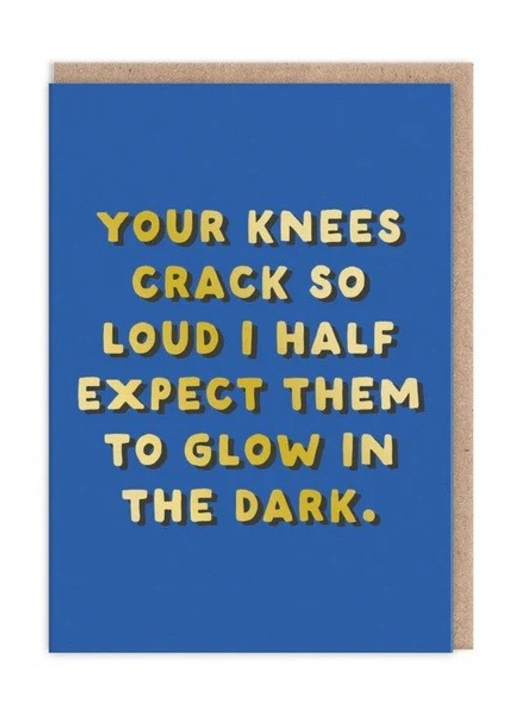 Your Knees Crack So Loud