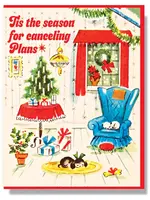 Smitten Kitten Tis The Season To Be Cancelling Plans