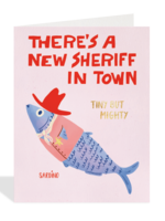 There's a new sherrif in town