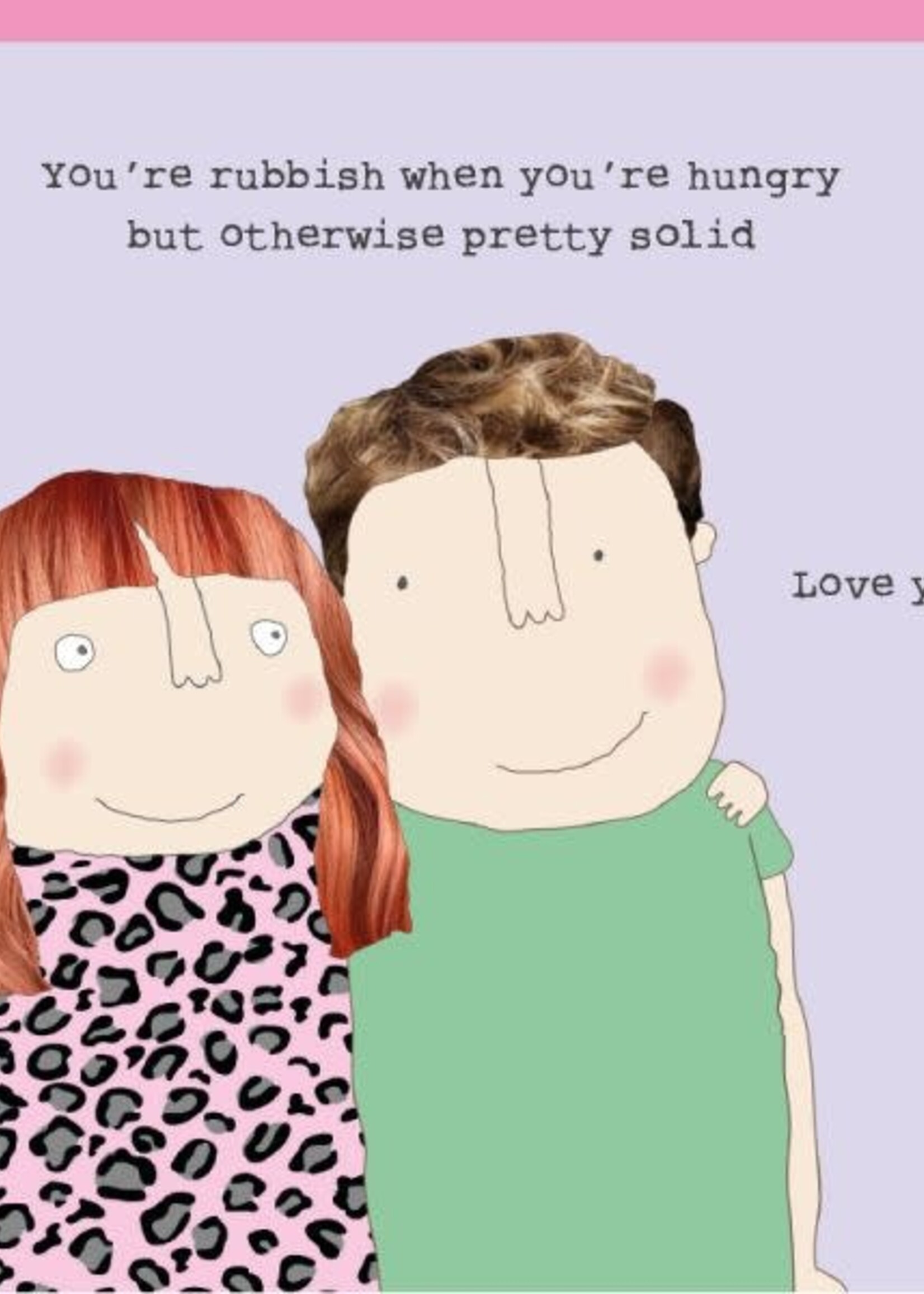 Rosie Made A Thing Pretty Solid