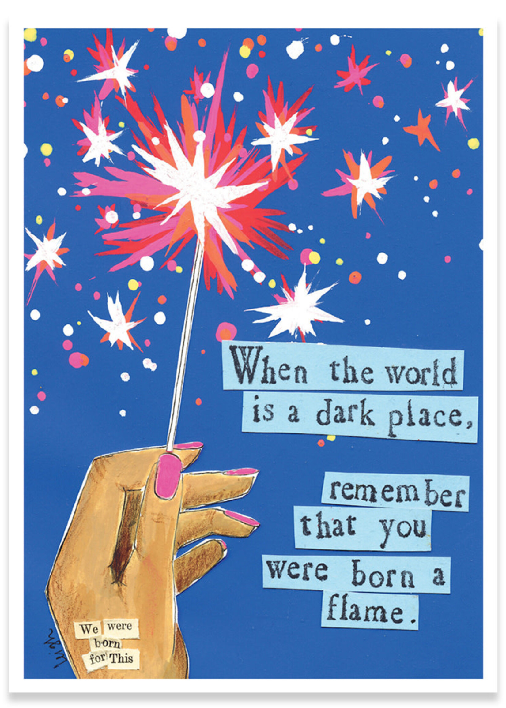 When the world is a dark place