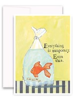 Everything is temporary