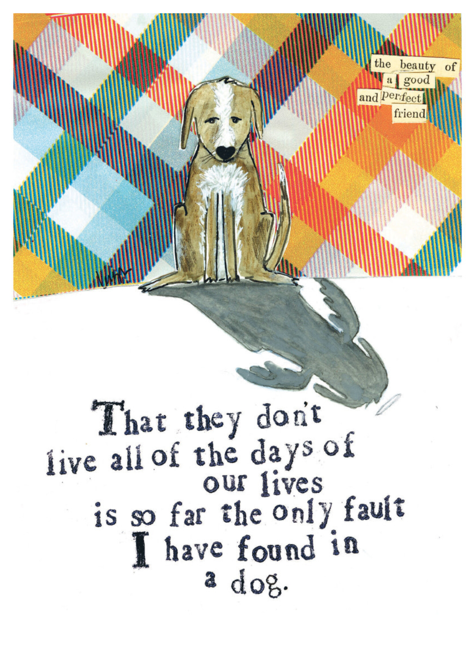 That they don't live all of the days