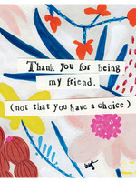 Thank you for being my friend