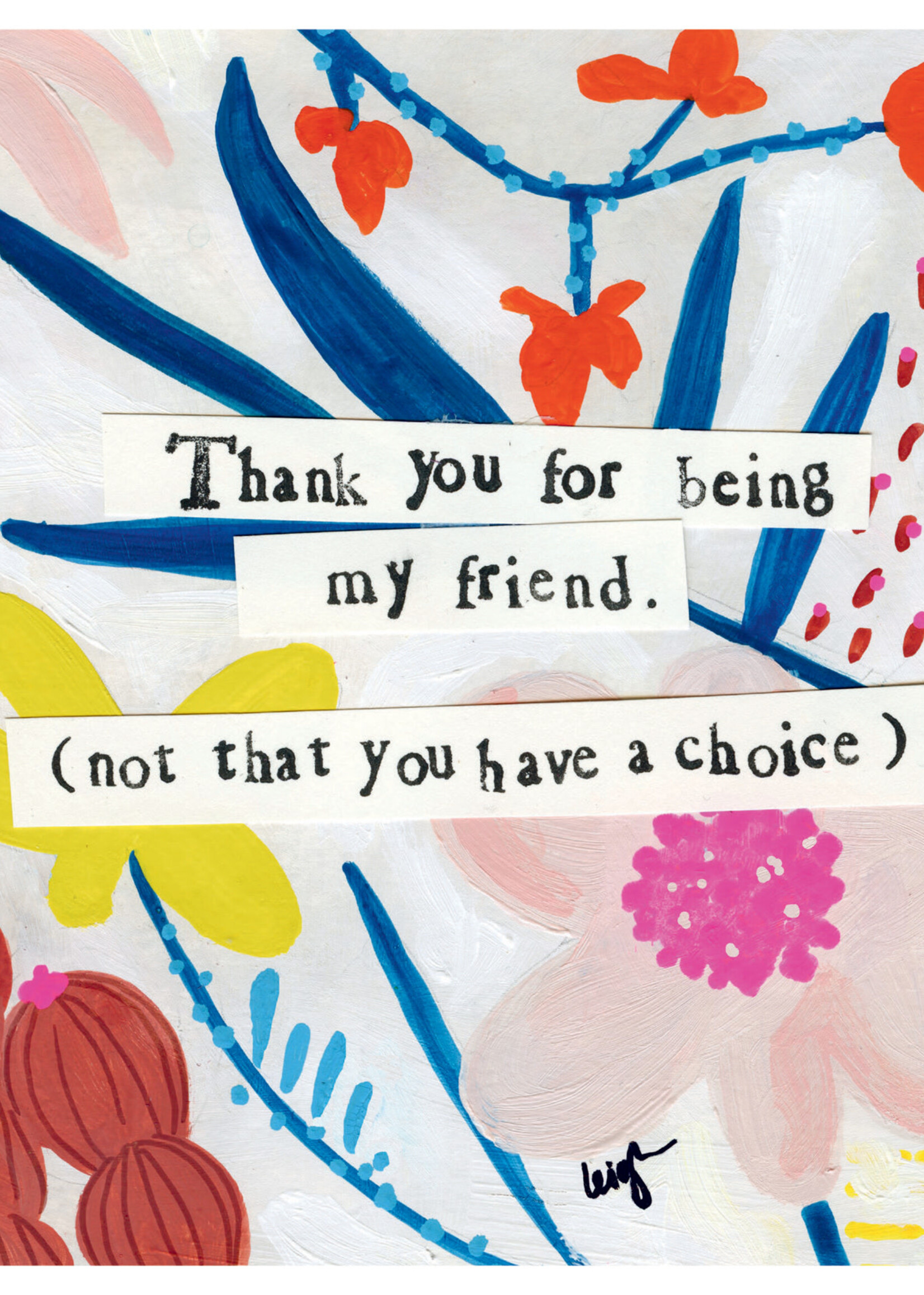 Thank you for being my friend