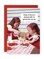 Emily if this isn't almond milk