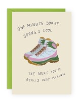 One minute you're young and trendy