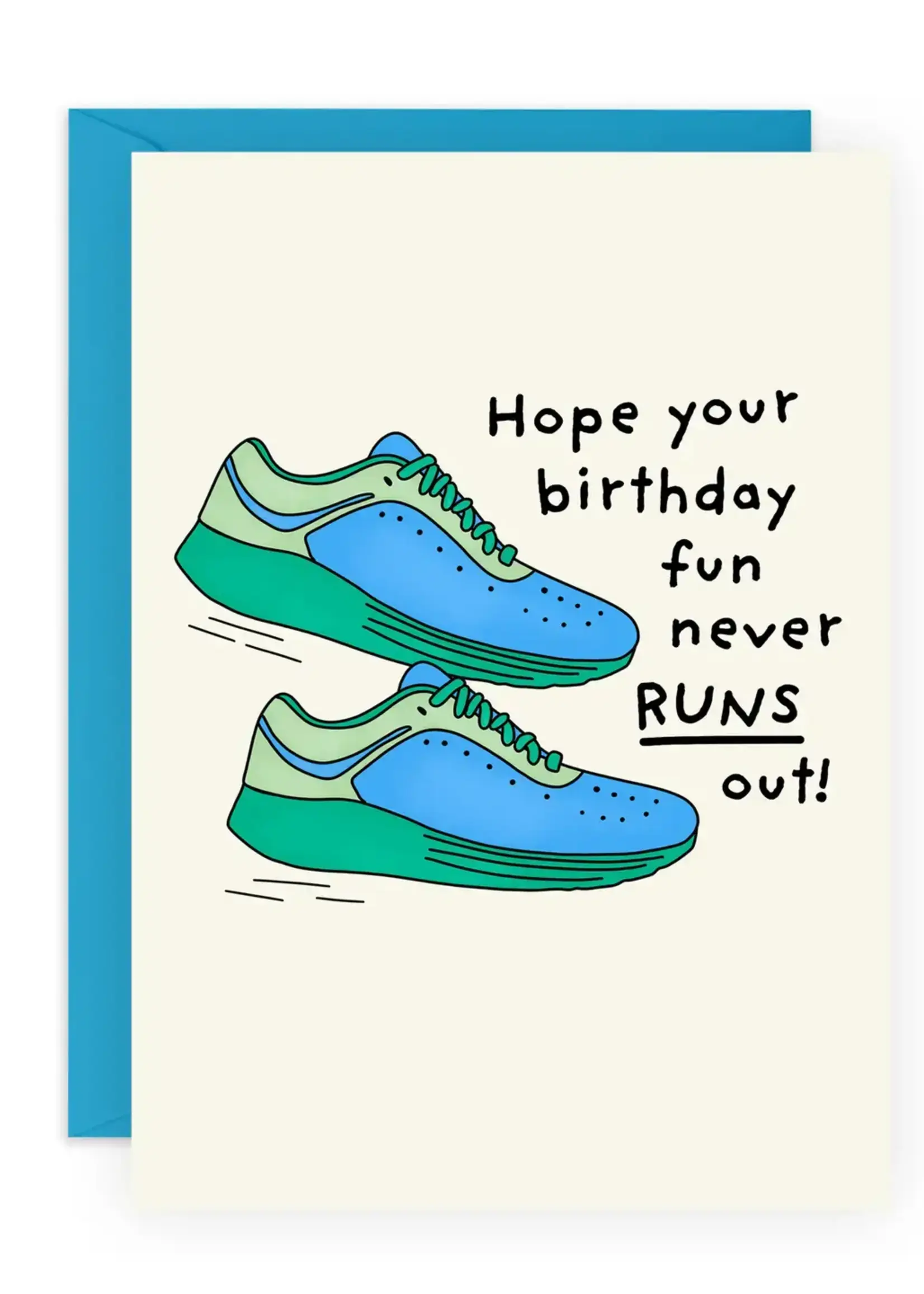 Hope Your Birthday Fun Never Runs Out