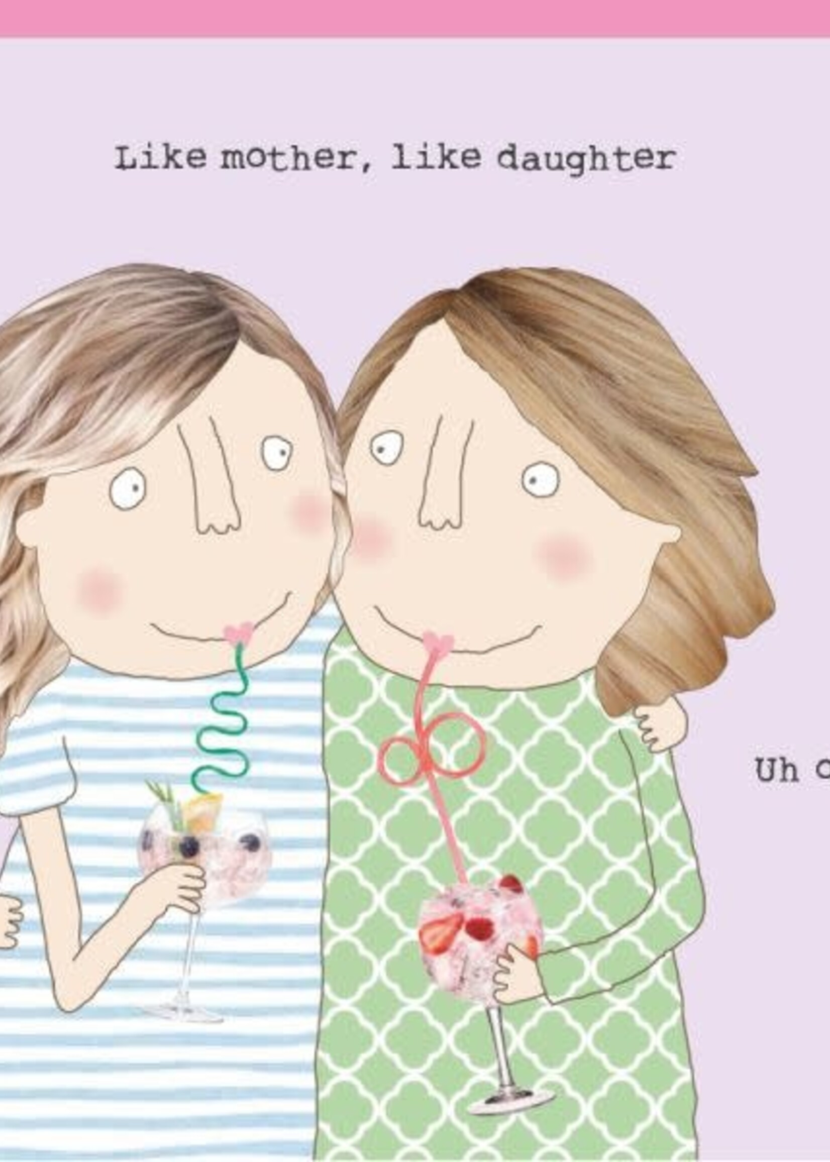 Like Mother, Like Daughter