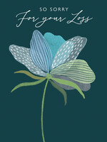 So Sorry for your loss