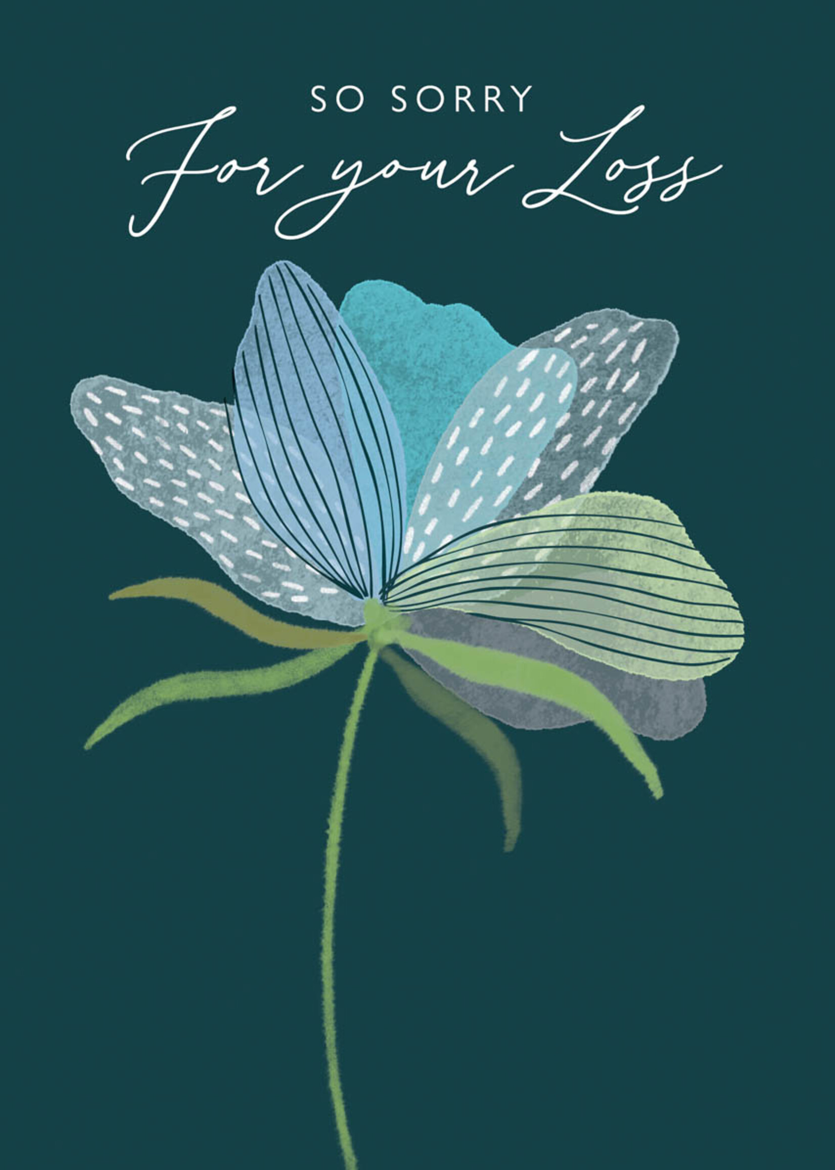 So Sorry for your loss