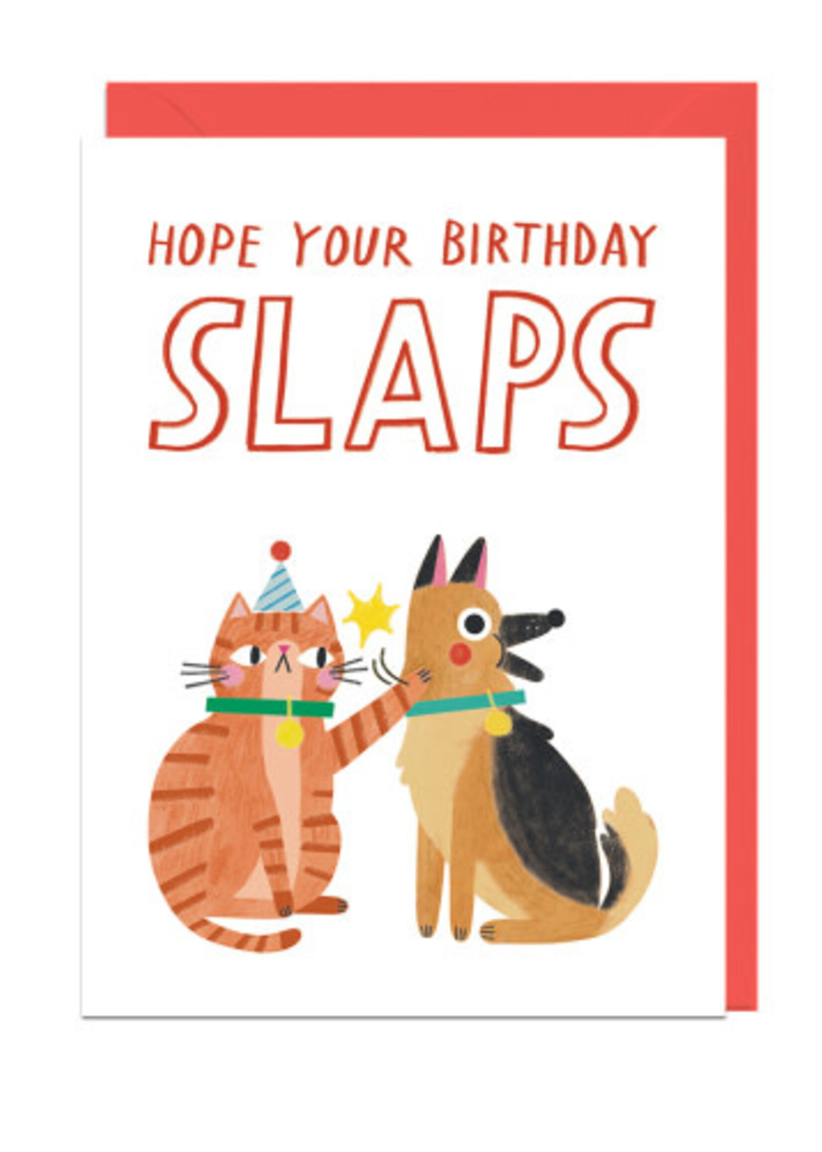 Hope Your Birthday Slaps