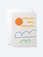 Pour Des Jours Meilleurs