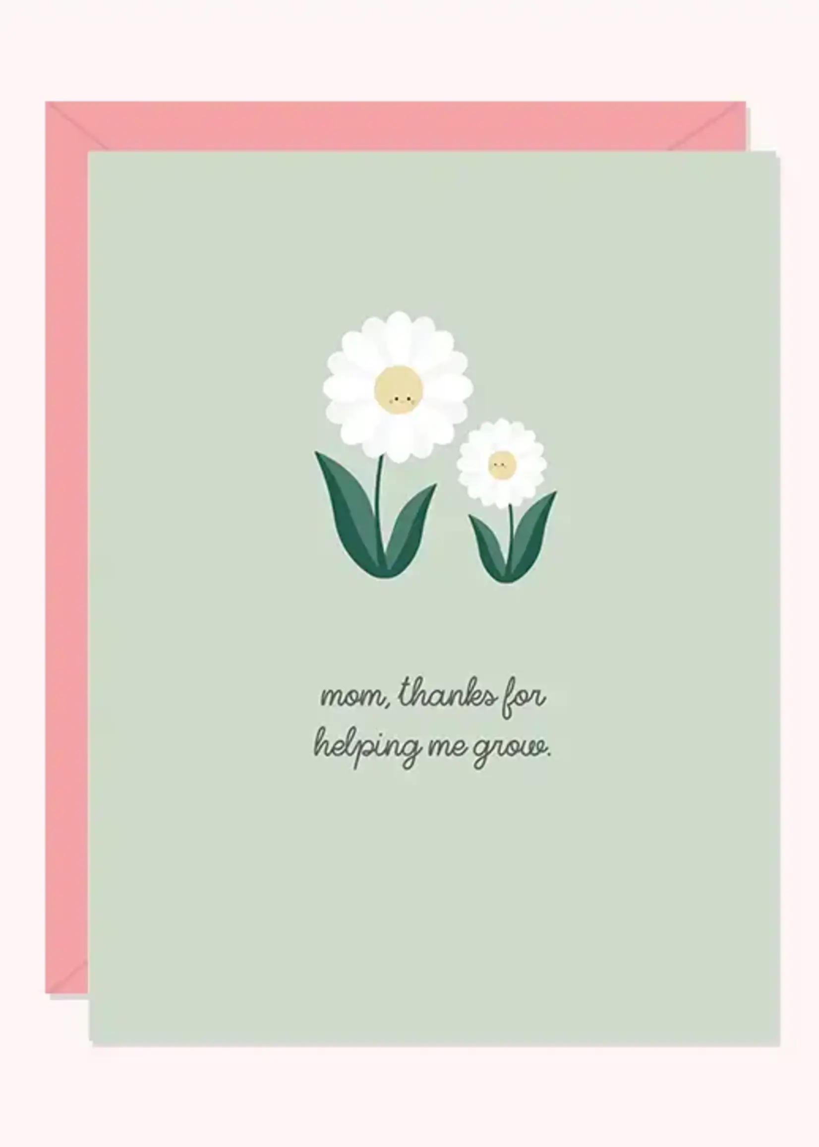 Mom, Thanks For Helping Me Grow