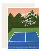 It's Your Birthday - stay out of the kitchen