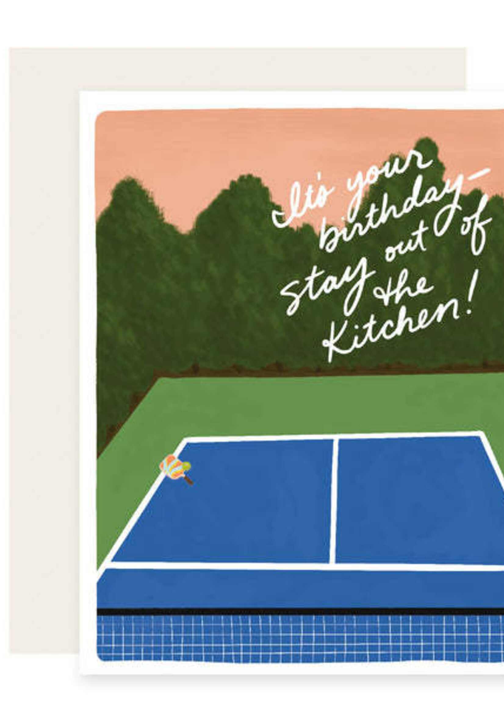 It's Your Birthday - stay out of the kitchen