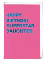 Happy Birthday Superstar Daughter