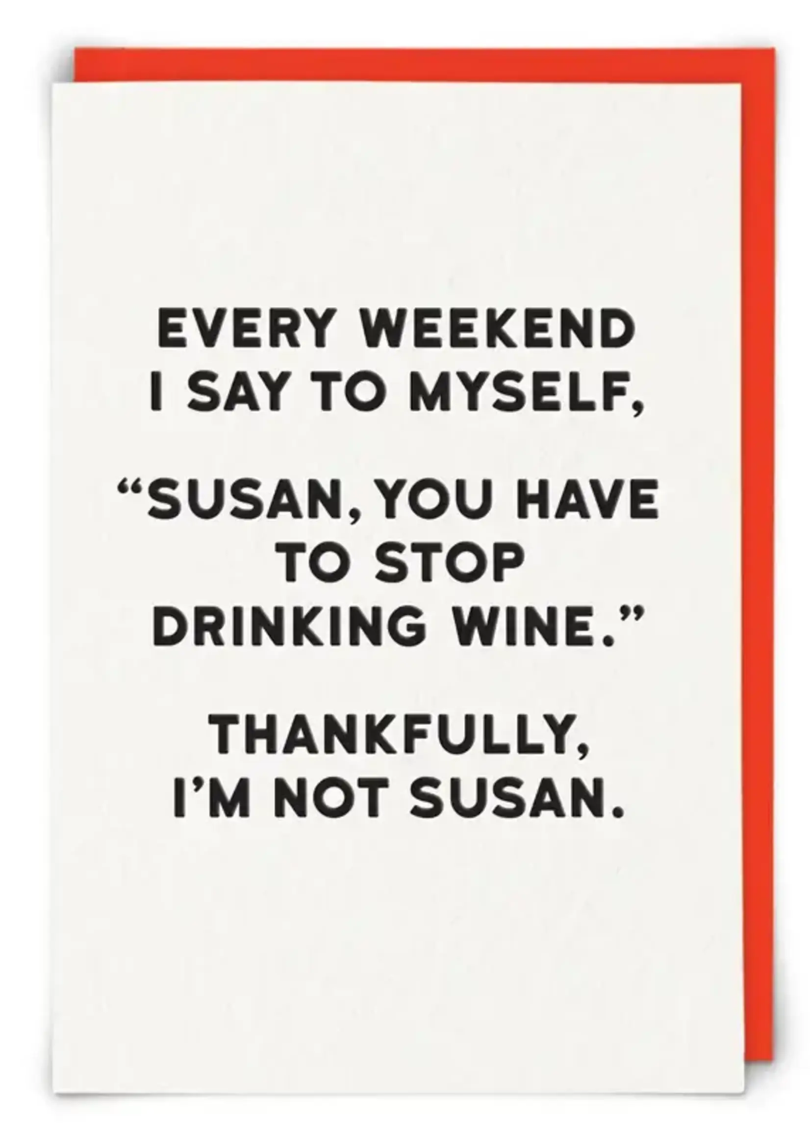 Every Weekend I Say To Myself