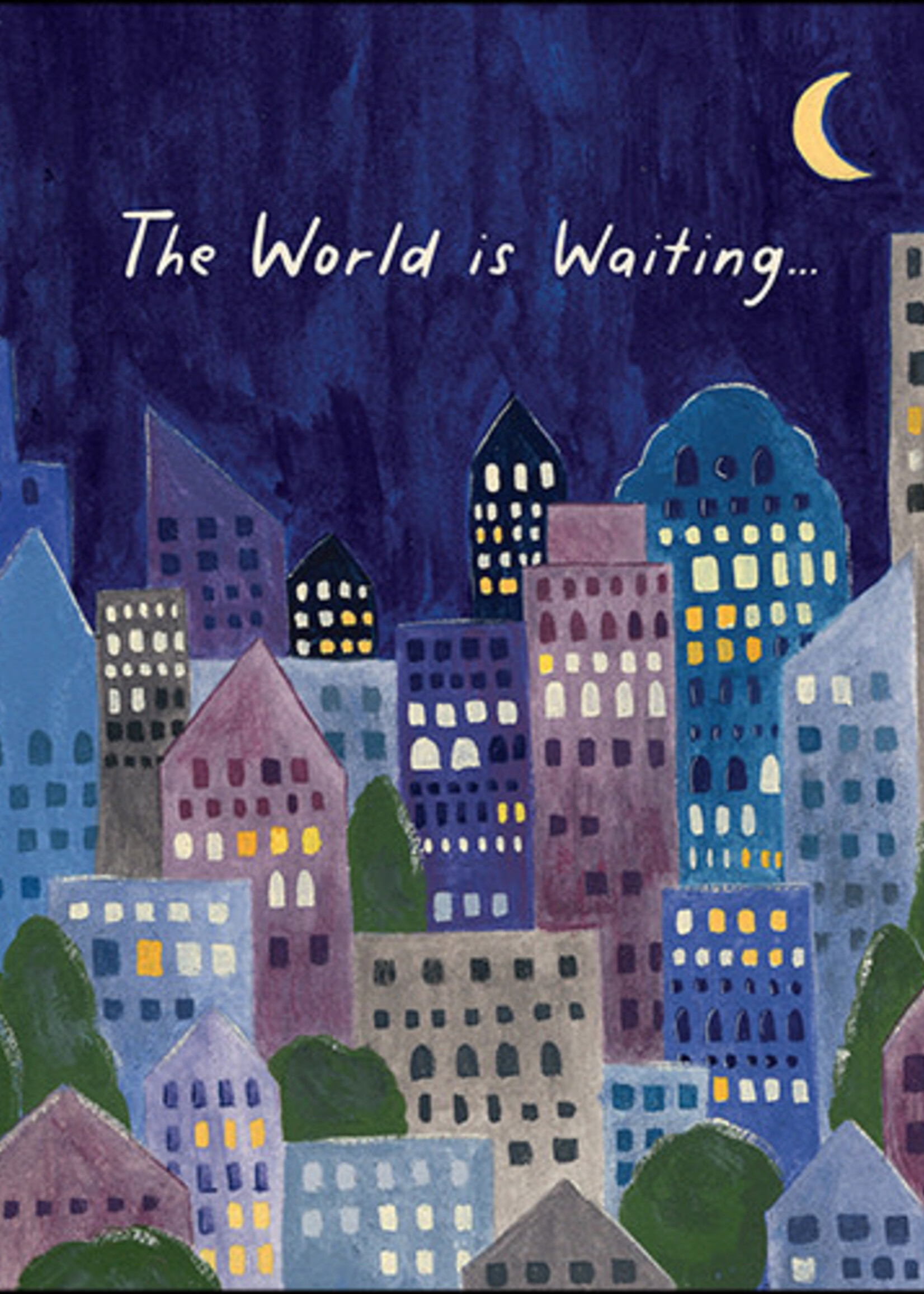 The World Is Waiting