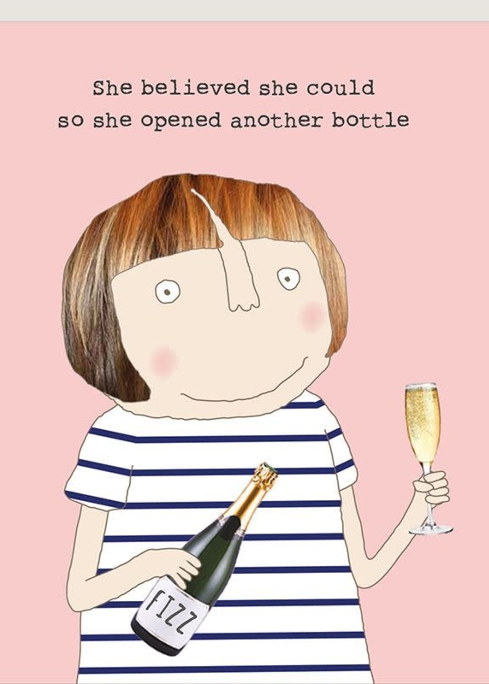 She believed she could