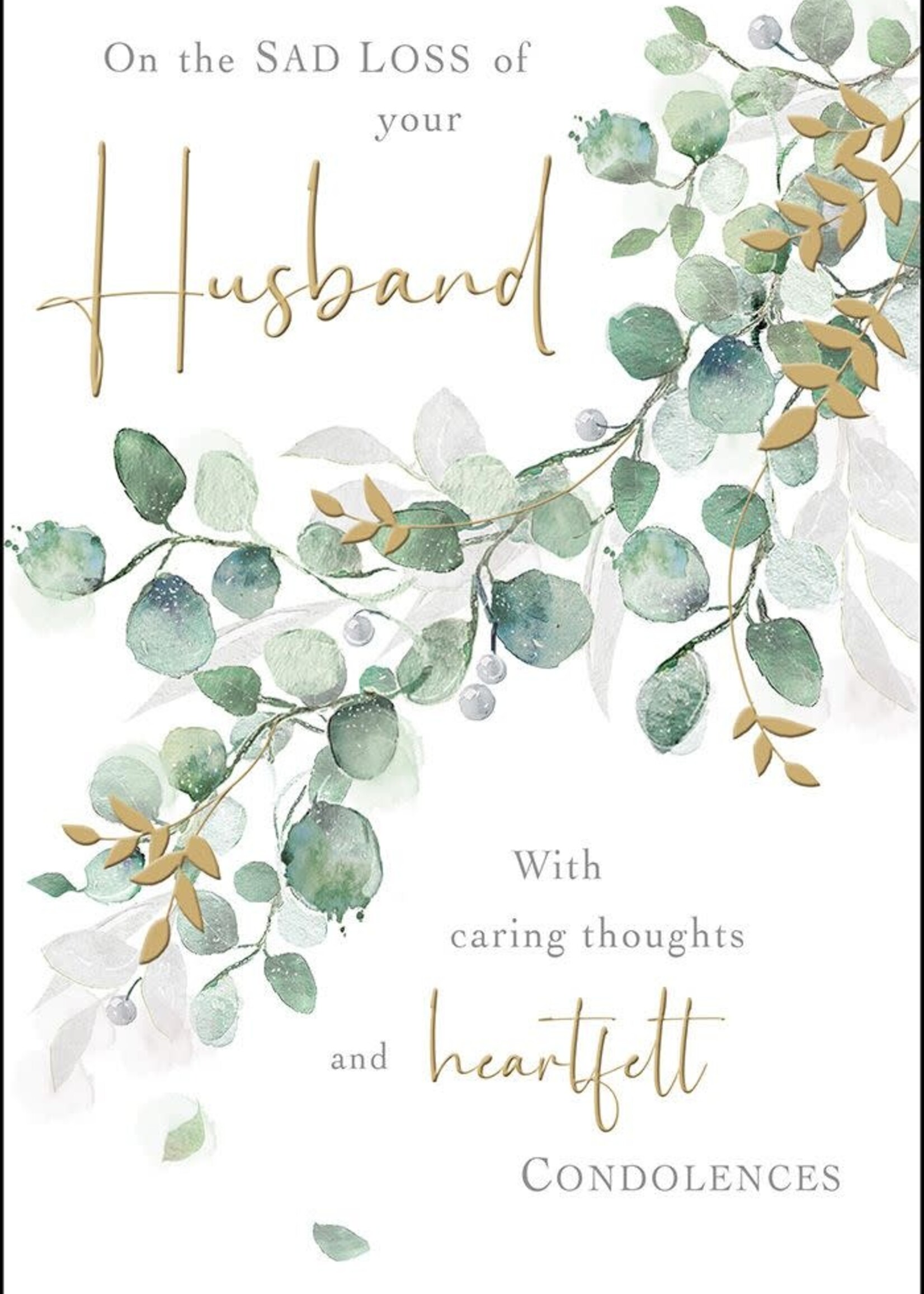 On the sad loss of your husband