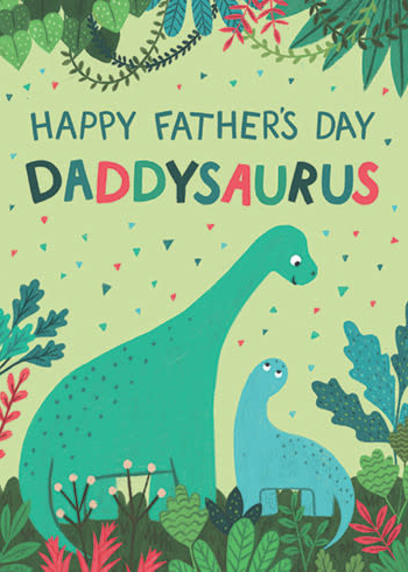 Happy Father’s Day Daddysaurus