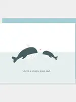 You're A Whaley Great Dad