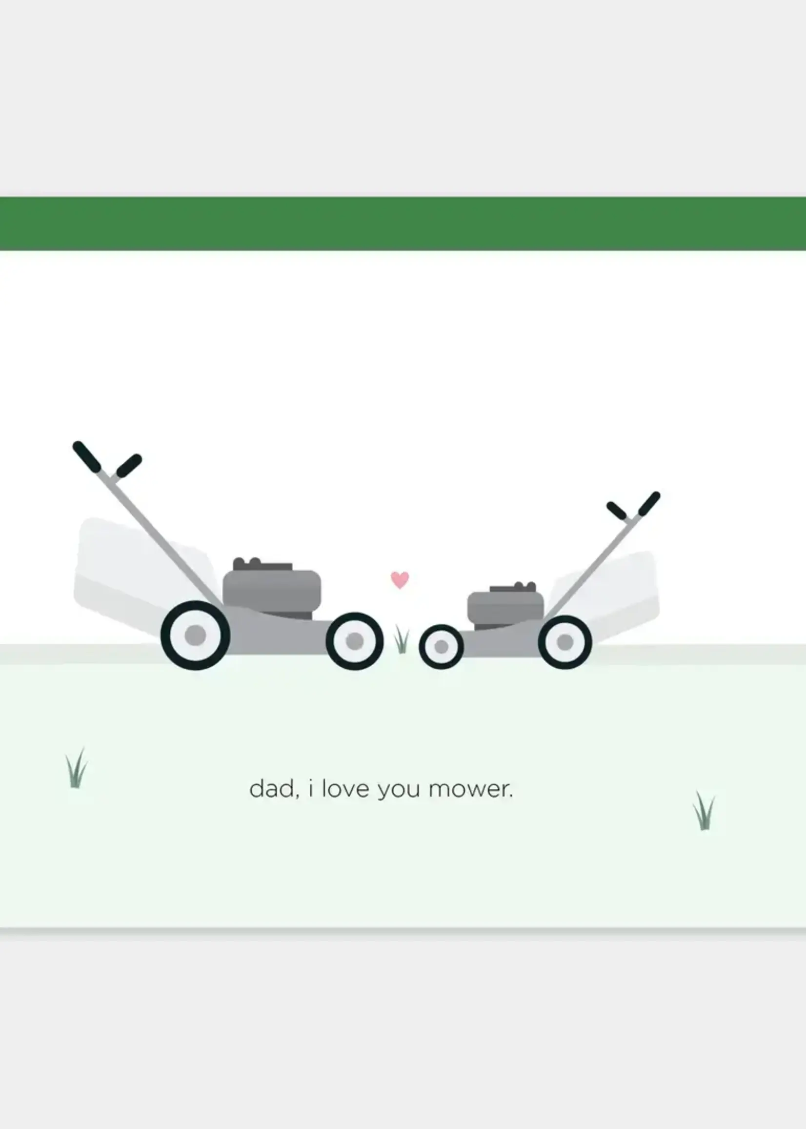 Dad, I Love You Mower