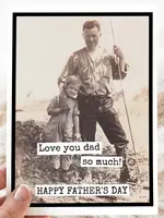 Love You Dad So Much