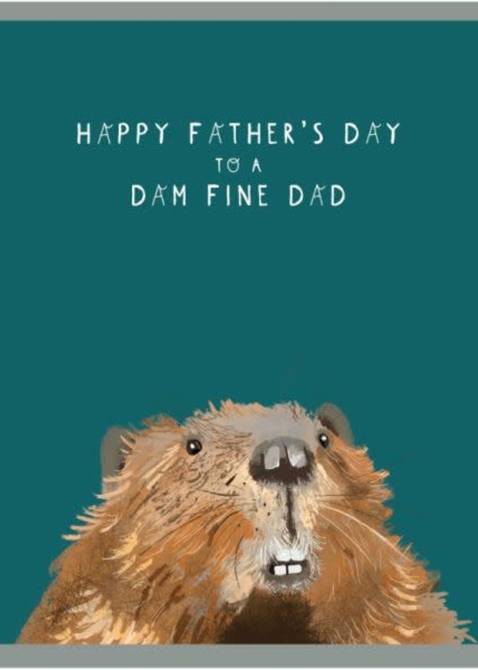 Happy Father's Day, beaver