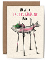 Have a Trouts-standing Day!