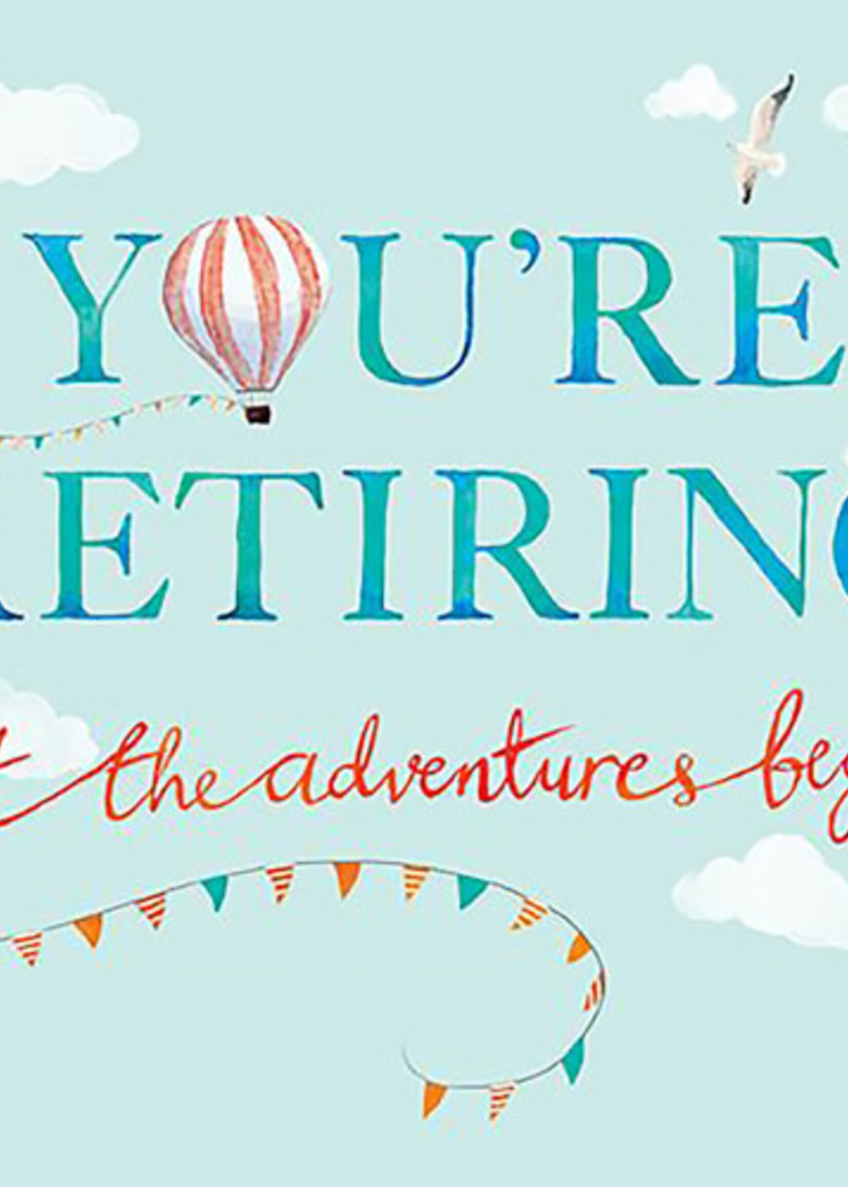 You're Retiring - Retirement Balloon