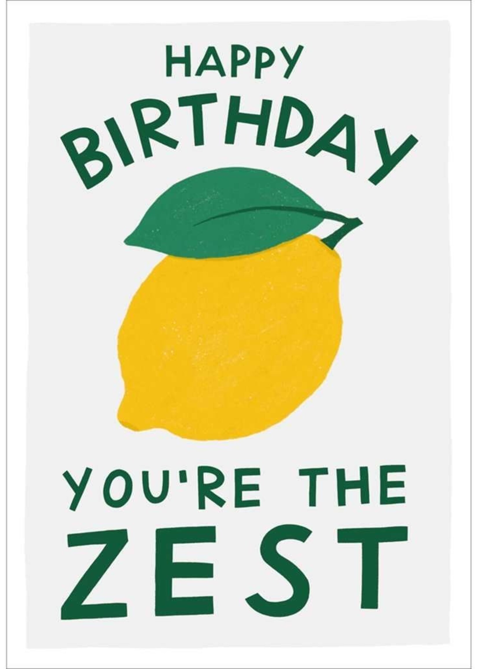 Happy Birthday You're The Zest