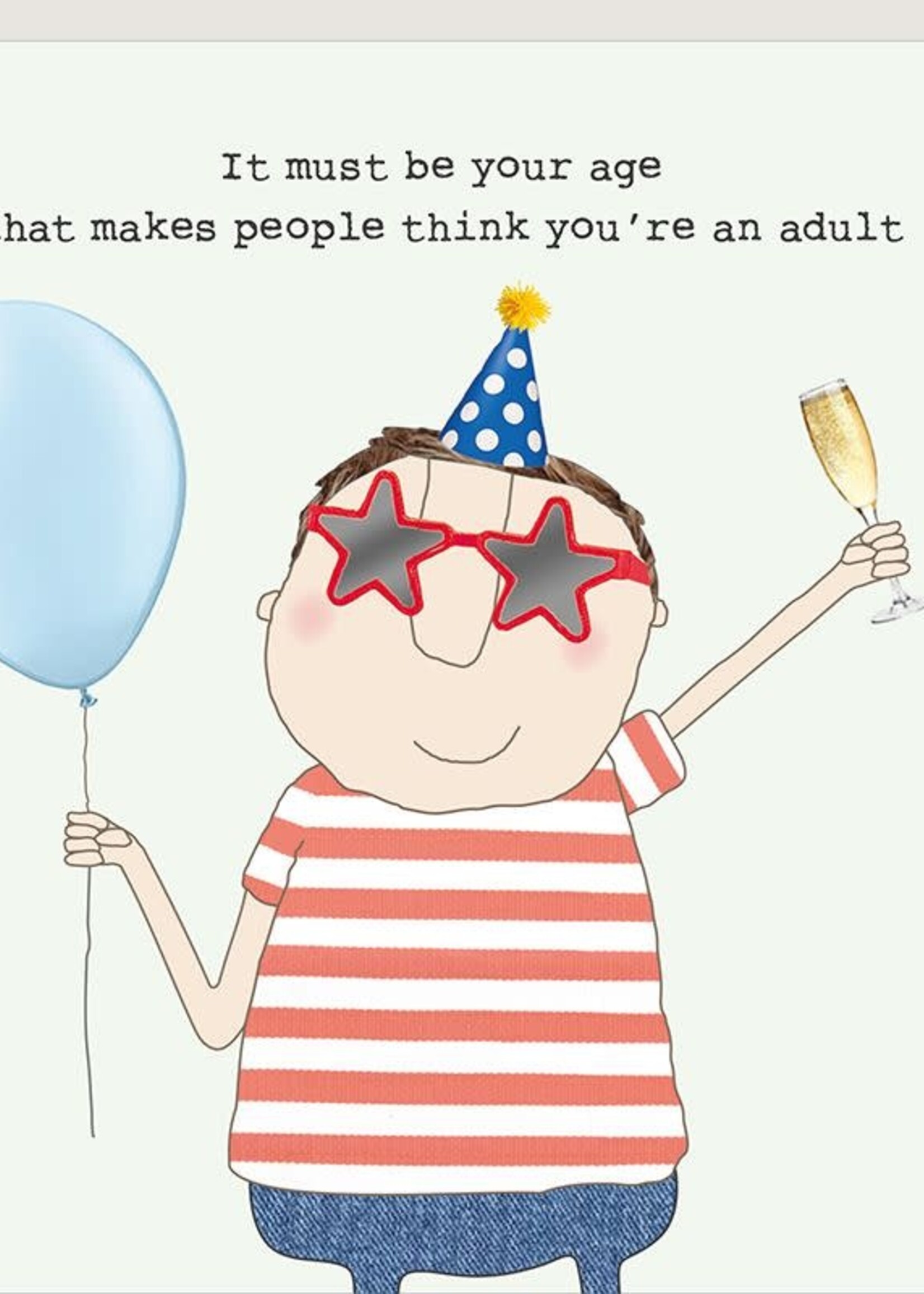 It must be your age