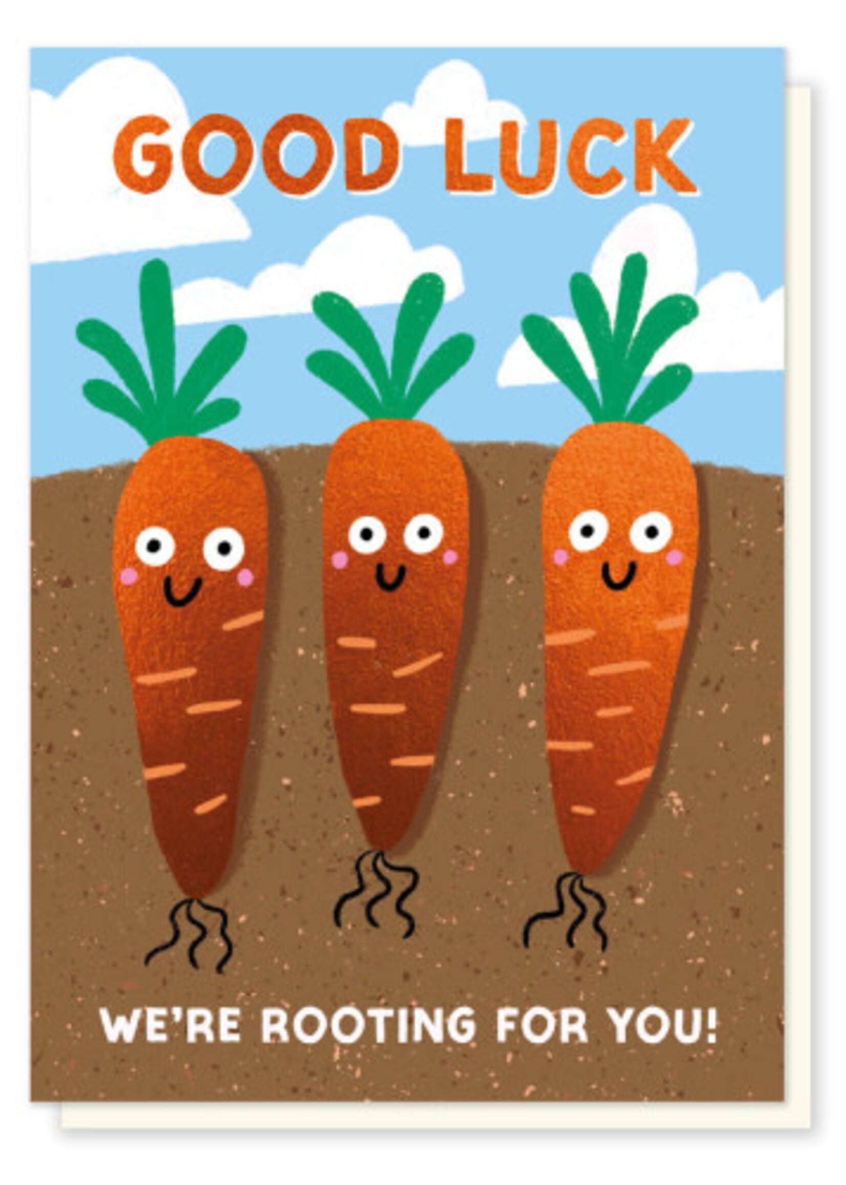Good Luck - We're Rooting For You