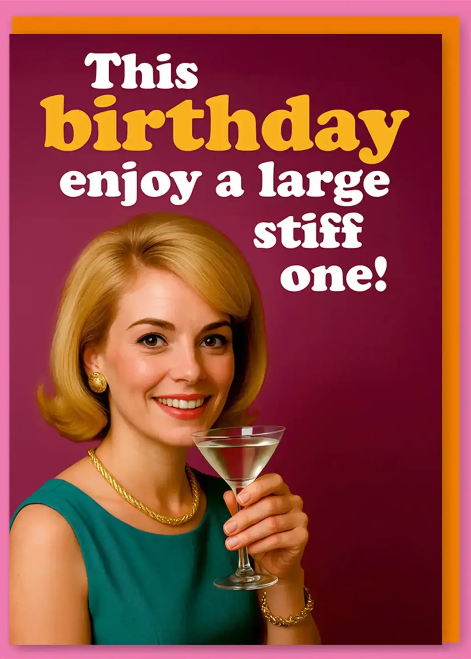 Enjoy A Large Stiff One