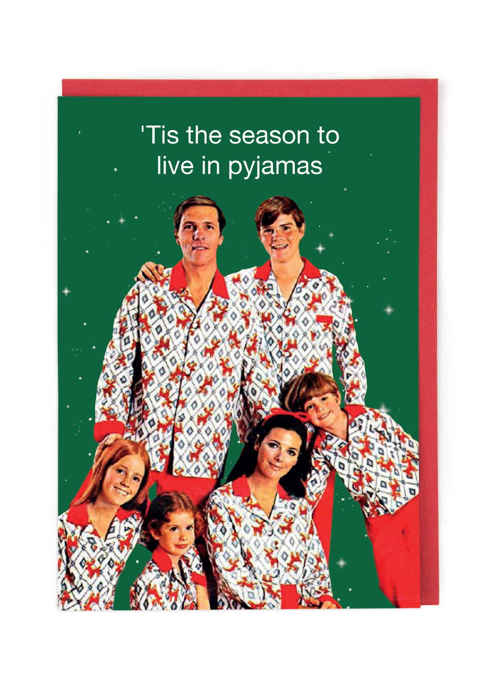 Tis the season to live in pyjamas