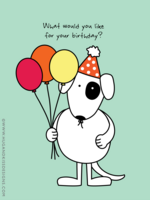 What would you like for your birthday?