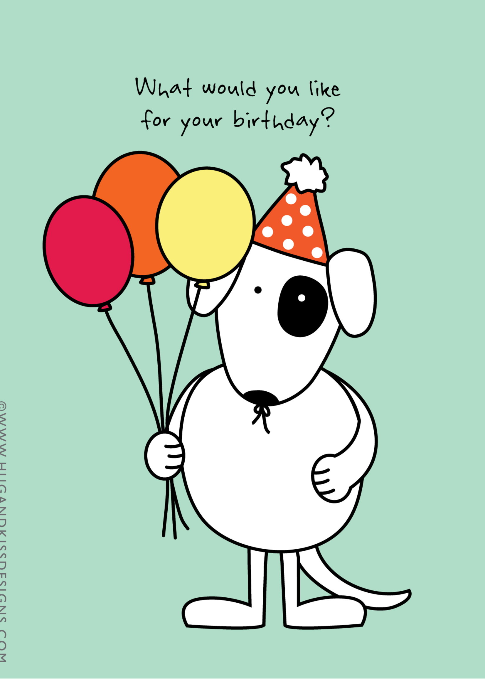 What would you like for your birthday?