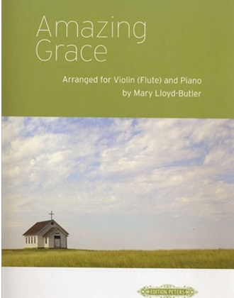 Lloyd-Butler (arr): Amazing Grace (violin & piano)