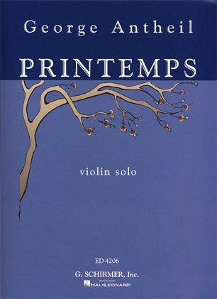 HAL LEONARD Antheil, George: Printemps (violin solo)