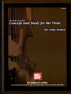 Lobko, Natalya: Concept and Study for the Viola: The Lobko Method (viola)