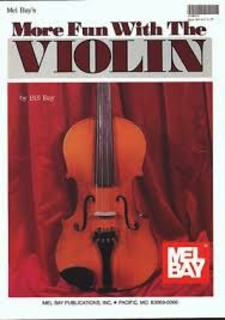 Mel Bay Bay, B.: More Fun with the Violin (violin)