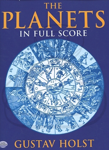 Alfred Music Holst: (Dover score) The Planets, Op.32 (full orchestra, and choir) Dover Publications