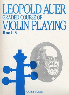 Carl Fischer Auer, Leopold: Graded Course of Violin Playing #5