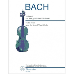 Barenreiter Bach, J.S.: Violin Solos from the Sacred Vocal Works, Barenreiter
