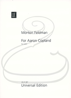 Carl Fischer Feldman: For Aaron Copland (violin) Universal Edition