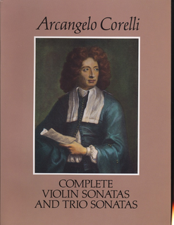 Dover Publications Corelli, A.: (Dover Score) Complete Violin Sonatas and Trio Sonatas (mixed ensemble)