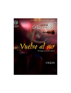 HAL LEONARD Piazzolla, A.: Vuelvo al Sur-10 Tangos & Other Pieces (violin & CD)